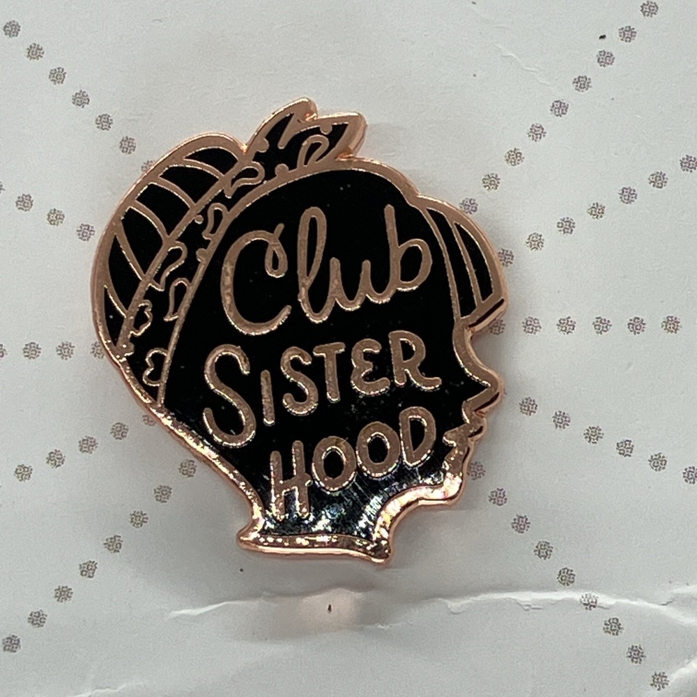 Club Sister Hood Pinback Button Rose Gold Tone Lapel Pin Hat Lanyard Jacket Bag